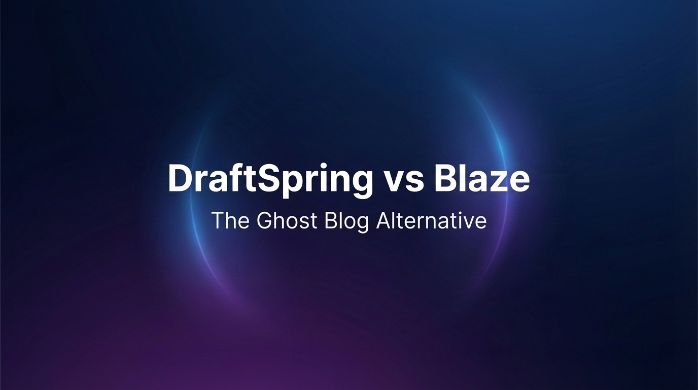 DraftSpring vs Blaze